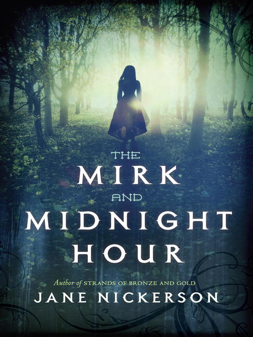 Title details for The Mirk and Midnight Hour by Jane Nickerson - Wait list